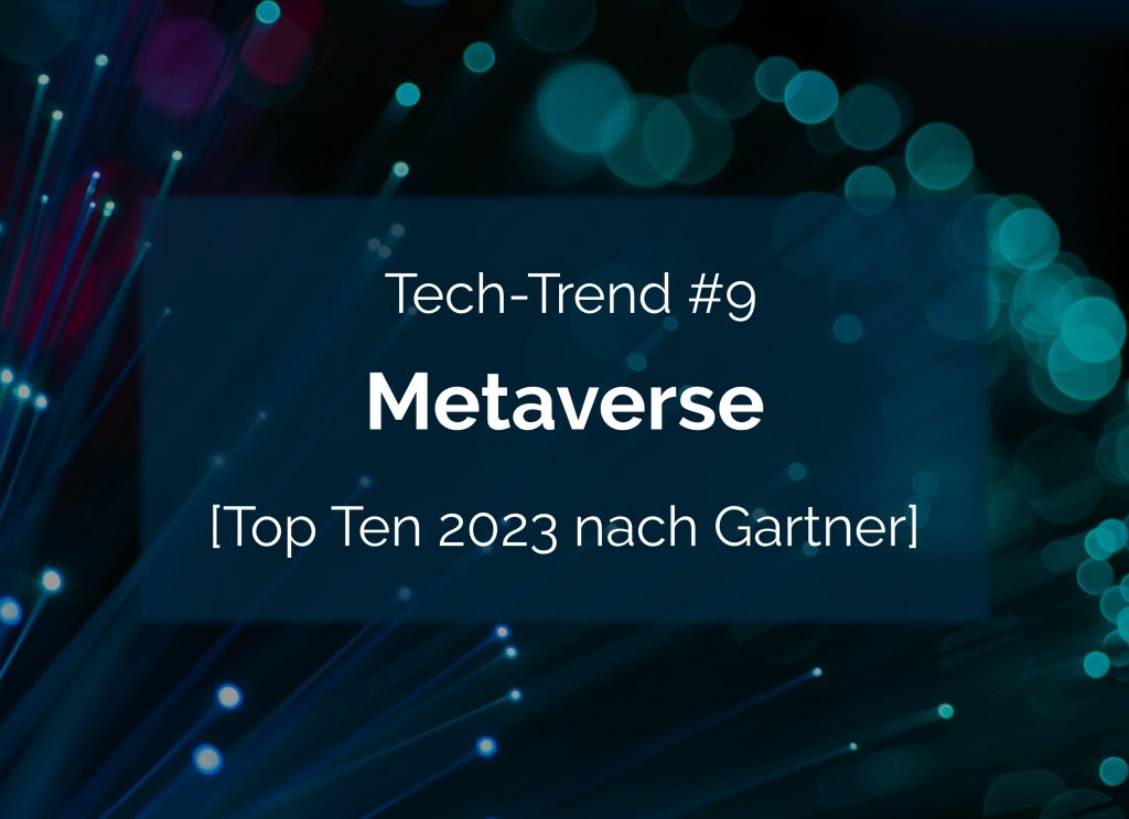 Von Gartner prognostizierter Metaverse-Trend für 2022.